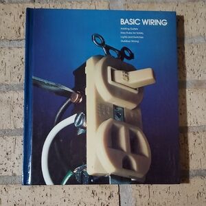 Time-Life Books - Home Repair and Improvement - Basic Wiring